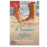 A Summer Affair by Elin Hilderbrand PDF Download