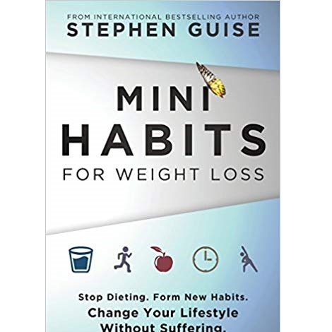 Mini-Habits-for-Weight-Loss-by-Stephen-Guise