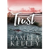 TRUST by Pamela M. Kelley ePub Download