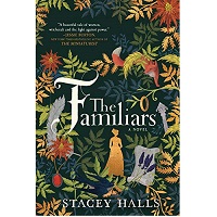 The Familiars by Stacey Halls ePub Download