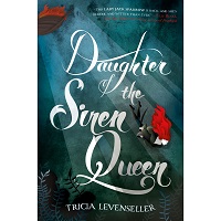 Daughter-of-Siren-Queen-by-Tricia-Levenseller