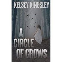 A-Circle-of-Crows-by-Kelsey-Kingsley-1