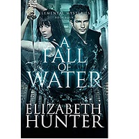 A-Fall-of-Water-by-Elizabeth-Hunter