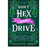 Don’t Hex and Drive by Juliette Cross ePub Download