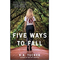 Five Ways to Fall by K.A. Tucker ePub Download