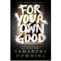 For-your-own-good-by-Samantha-Downing