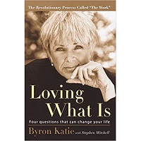 Loving-What-Is-by-Byron-Katie