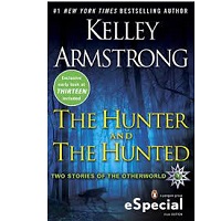 The Hunter and the Hunted by Kelley Armstrong ePub Download