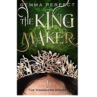 The Kingmaker by Gemma Perfect ePub Download