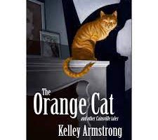 The Orange Cat & other Cainsville tales by Kelley Armstrong ePub Download