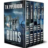 The Ruins Complete Boxset by T.W. Piperbrook ePub Download