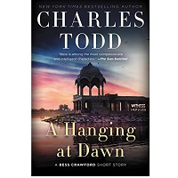 A Hanging At Dawn by Charles Todd