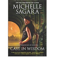 Cast-in-Wisdom-by-Michelle-Sagara