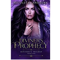Diviners Prophecy by Nicolette Andrews