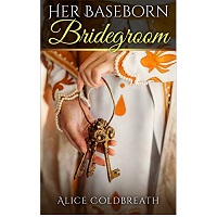 Her Baseborn Bridegroom by Coldbreath Alice ePub Download