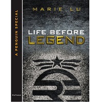 Life Before Legend by Marie Lu