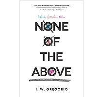None Of The Above by I.W. Gregorio ePub Download
