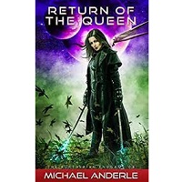 Return Of The Queen by Michael Anderle
