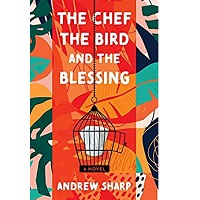 The Chef, the Bird and the Blessing by Andrew Sharp ePub Download