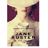 The Complete Works of Jane Austen by Jane Austen ePub Download