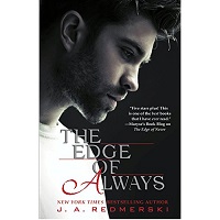 The Edge of Always By J.A. Redmerski