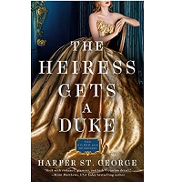 The Heiress Gets a Duke by Harper St. George ePub Download