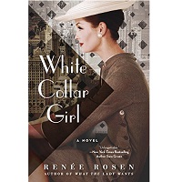 White Collar Girl by Renée Rosen ePub Download