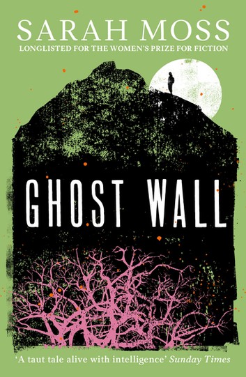 Ghost Wall by Sarah Moss ePub Download