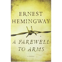 A Farewell To Arms BY Ernest Hemingway