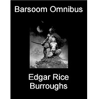 Barsoom Fantasy Series Omnibus 1 11 by Edgar Rice Burroughs 1