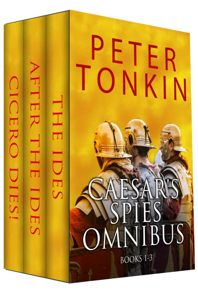 Caesar’s Spies Crime Thriller Omnibus 1 – 3 by Peter Tonkin 