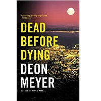 Dead Before Dying by Meyer Deon