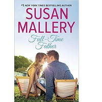 Full Time Father by Susan Mallery