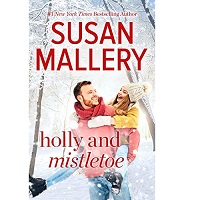 Holly and Mistletoe by Susan Mallery