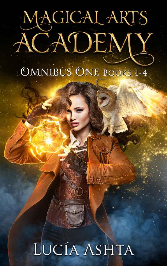 Magical Arts Academy Fantasy Omnibus One 1 – 4 by Lucia Ashta 
