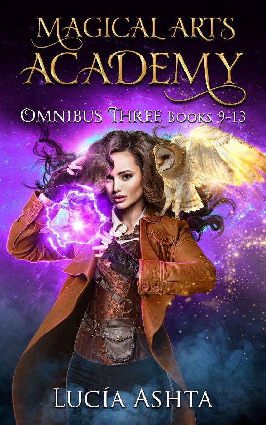 Magical Arts Academy Fantasy Omnibus Three 9 – 13 by Lucia Ashta 