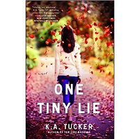 One Tiny Lie by K.A. Tucker ePub Download