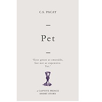 Pet by C.S. Pacat