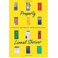 Property by Lionel Shriver