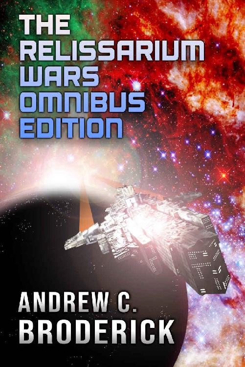 Relissarium Wars Fantasy Series Omnibus 1 – 12 by Andrew C Broderick 