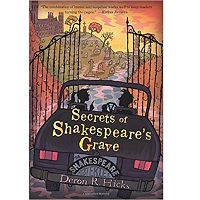 Secrets of Shakespeares Grave by Hicks Deron R