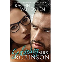 Seducing Mrs. Robinson by Rachel Van Dyken ePub Download