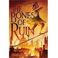 The Bones of Ruin by Sarah Raughley ePub Download