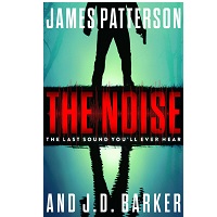 The Noise BY James Patterson