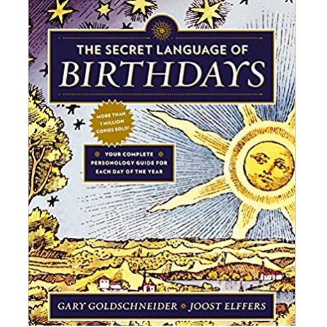 The Secret Language of Birthdays by Gary Goldschneider