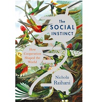 The Social Instinct The Social Instinct by Nichola Raihani