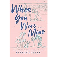 When You Were Mine by Rebecca Serle ePub Download