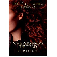 Whispers From The Dead by B.L. Brunnemer
