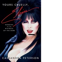 Yours Cruelly Elvira by Cassandra Peterson 1