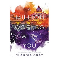 A Million Worlds with You Firebird Book 3 by Claudia Gray
